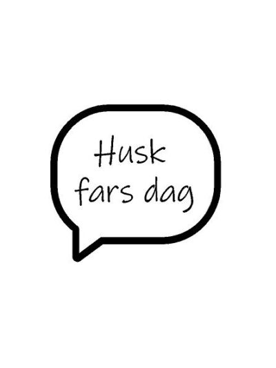 Fars dag, Taleboble #0747