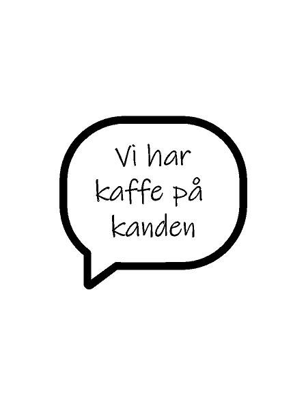 Vi har kaffe på kanden – taleboble #0763