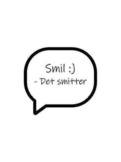 Smil det smitter - taleboble #0766